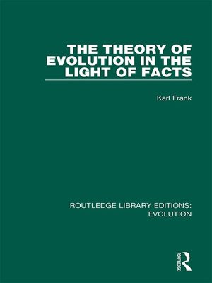 cover image of The Theory of Evolution in the Light of Facts